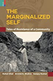 Marginalized Self Tales of resistance of a Community